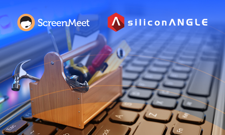 ScreenMeet Gives Remote Support Agents an AI Boost
