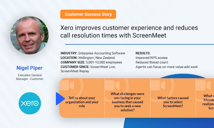 Xero Improves Customer Experience and Reduces Call Resolution Times with ScreenMeet